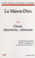 Maison-Dieu 251 - Chant, répertoire, mémoire