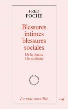 Blessures intimes, blessures sociales