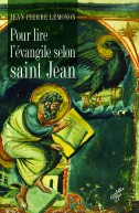 Pour lire l'évangile selon Saint Jean
