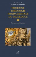 Pour une théologie fondamentale du sacerdoce, volume 2