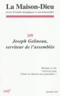 Maison-Dieu 259 - Joseph Gélineau, serviteur de l’assemblée