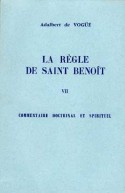 SC La Règle de saint Benoît, VII