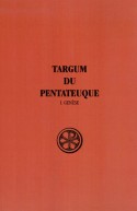 SC 245 Targum du Pentateuque, I