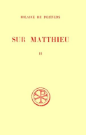 SC 258 Sur Matthieu, II