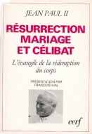 Résurrection, mariage et célibat