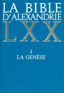 La Bible d'Alexandrie : la Genèse