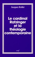 Le Cardinal Ratzinger et la théologie contemporaine