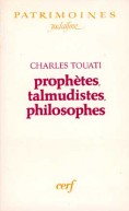 Prophètes, talmudistes, philosophes