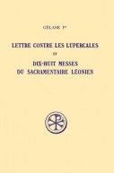 SC 65 Lettre contre les Lupercales et Dix-huit messes du  Sacramentaire léonien