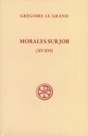 SC 221 Morales sur Job, Livres XV-XVI