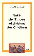 Unité de l'Empire et divisions des chrétiens