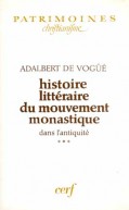 Histoire littéraire du mouvement monastique dans l'antiquité, III