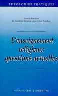 Enseignement religieux : Questions actuelles (L')