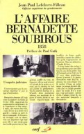 L'Affaire Bernadette Soubirous