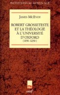 Robert Grosseteste et la théologie à l'Université d'Oxford