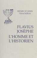 Flavius Josèphe : l'homme et l'historien