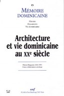 Architecture et vie dominicaine au XXe siècle
