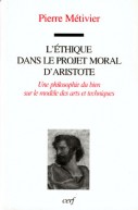 Éthique dans le projet moral d'Aristote (L')