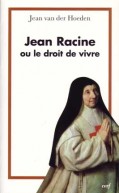 Jean Racine ou le droit de vivre