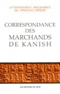 Correspondance des marchands de Kanish au début du IIe millénaire avant J.-C.