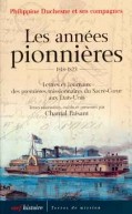 Années pionnières 1818-1823 (Les)