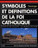 Symboles et définitions de la foi catholique