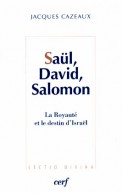 Saül, David, Salomon