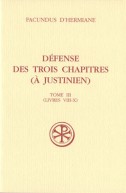 SC 484 Défense des Trois Chapitres (À Justinien), III