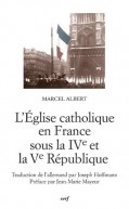 L'Église catholique en France sous la IVe et Ve République