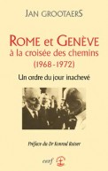 Rome et Genève à la croisée des chemins (1968-1972)