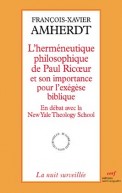Herméneutique philosophique de Paul Ricœur et son importance pour l'exégèse biblique (L')