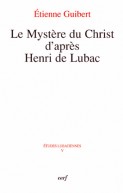 Mystère du Christ d'après Henri de Lubac (Le)