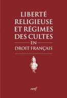 Liberté religieuse et régimes des cultes en droit francais
