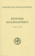 SC 493 Histoire ecclésiastique, II - III