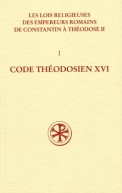 SC 497 Code théodosien – Livre XVI