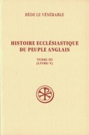 SC 491 Histoire ecclésiastique du peuple anglais, III (livre 5)
