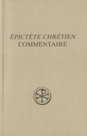 SC 503 Commentaire sur la « Paraphrase chrétienne » du « Manuel » d'Épictète