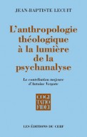 L'Anthropologie théologique à la lumière de la psychanalyse - CF 259