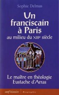 Un franciscain à Paris au milieu du XIIIe siècle