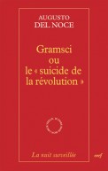 Gramsci ou le « suicide de la révolution »