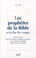 Les Prophètes de la Bible et la fin des temps
