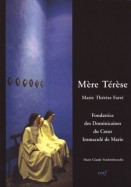 Mère Térèse - Marie-Thérèse Farré
