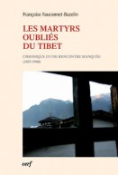 Martyrs oubliés du Tibet (Les)