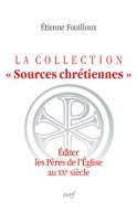 SC Hors Série La Collection « Sources chrétiennes »
