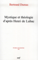 Mystique et théologie d'après Henri de Lubac