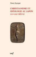 Christianisme et idéologie au Japon - XVIe - XIXe siècles