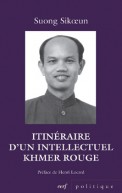 Itinéraire d'un intellectuel Khmer rouge
