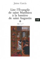 Lire l'Évangile de saint Matthieu à la lumière de saint Augustin, 1