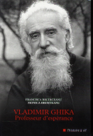 Vladimir Ghika, professeur d'espérance