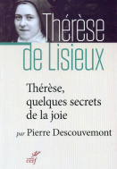 Thérèse, quelques secrets de la joie